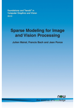 Sparse Modeling for Image and Vision Processing