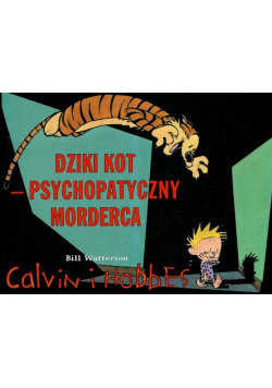Calvin i Hobbes 11 Dziki kot psychopatyczny morderca