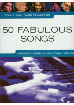 Really Easy Piano Collection 50 fabulous songs