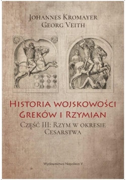 Historia wojskowości Greków i Rzymian cz.III