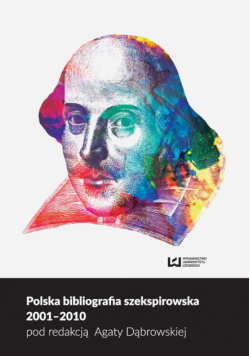 Polska bibliografia szekspirowska 2001-2010