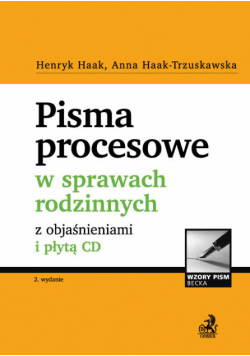 Pisma procesowe w sprawach rodzinnych z objaśnieniami i płytą CD
