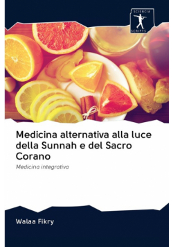 Medicina alternativa alla luce della Sunnah e del Sacro Corano