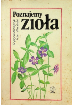 Poznajemy zioła