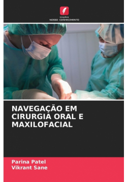 Navegação Em Cirurgia Oral E Maxilofacial