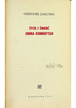 Życie i śmierć Johna Kennedyego