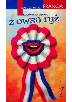 Po co nam Francja z owsa ryż