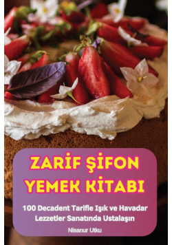 Zarif Şifon Yemek Kitabi