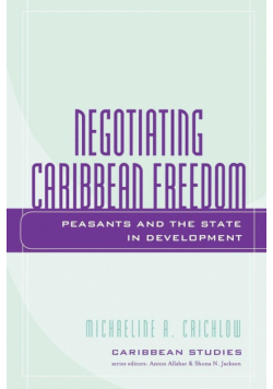 Negotiating Caribbean Freedom
