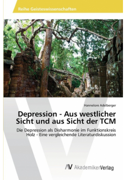 Depression - Aus westlicher Sicht und aus Sicht der TCM