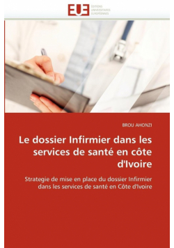 Le dossier Infirmier dans les services de santé en côte d''Ivoire