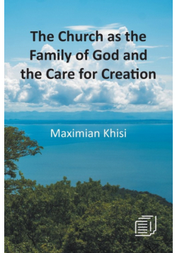 The Church as the Family of God and the Care for Creation