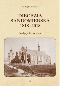 Diecezja sandomierska 1818 2018