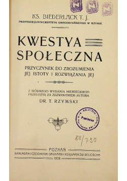 Kwestya społeczna 1908 r.