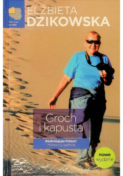 Groch i kapusta Podróżuj po Polsce Północny zachód