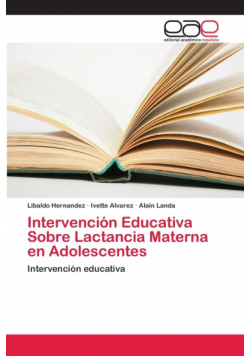 Intervención Educativa Sobre Lactancia Materna en Adolescentes