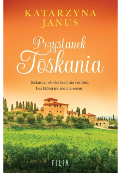 Przystanek Toskania