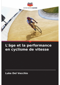 L'âge et la performance en cyclisme de vitesse
