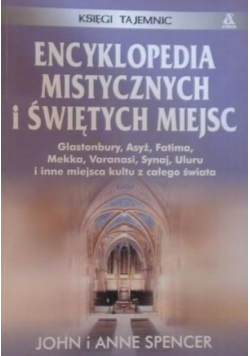 Encyklopedia mistycznych i świętych miejsc