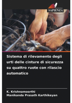 Sistema di rilevamento degli urti delle cinture di sicurezza su quattro ruote con rilascio automatico