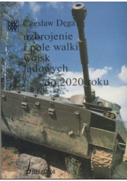 Uzbrojenie i pole walki wojsk lądowych do 2020 roku