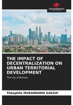 The Impact Of Decentralization On Urban Territorial Development
