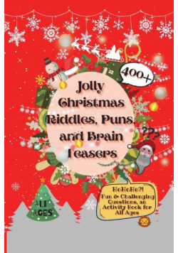 Jolly Christmas Riddles, Puns, and Brain Teasers
