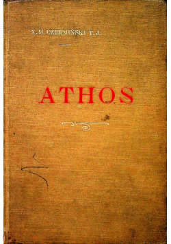Na górze Athos  1908 r.