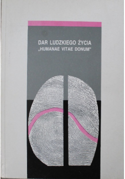 Dar ludzkiego życia Humanae vitae donum