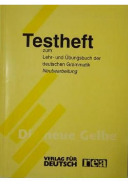 Testheft zum Lehr und Ubungsbuch der deutschen Grammatik Neubearbeitung
