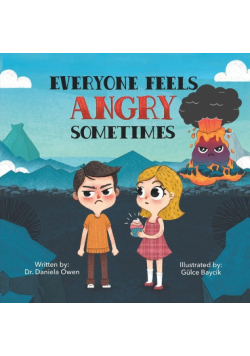 Everyone Feels Angry Sometimes