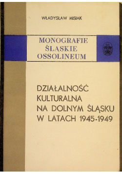 Monografie śląskie Działalność kulturalna na dolny