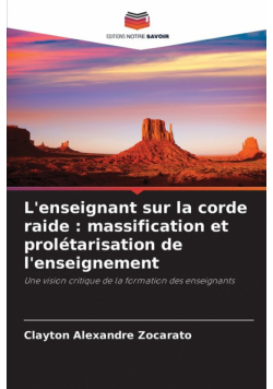 L'enseignant sur la corde raide
