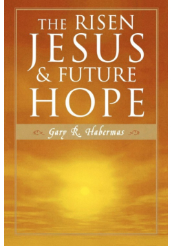 The Risen Jesus and Future Hope