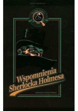 Sherlock Holmes Wspomnienia Sherlocka Holmesa