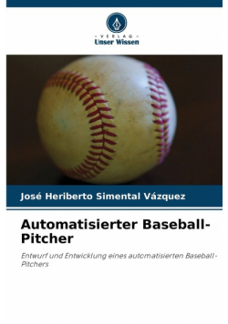 Automatisierter Baseball-Pitcher