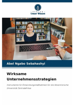 Wirksame Unternehmensstrategien