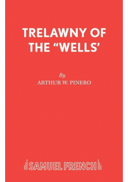 Trelawny of the "wells'