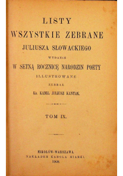 Listy wszystkie zebrane Juliusza  Słowackiego, 1909 r.