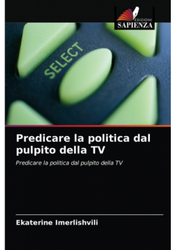 Predicare la politica dal pulpito della TV