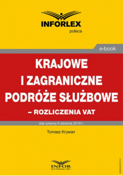 Krajowe i zagraniczne podróże służbowe – rozliczanie VAT