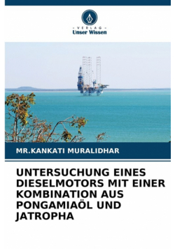 Untersuchung Eines Dieselmotors Mit Einer Kombination Aus Pongamiaöl Und Jatropha