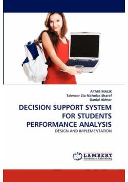 Decision Support System For Students Performance Analysis