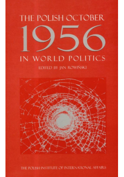 The Polish October 1956 in World Politics