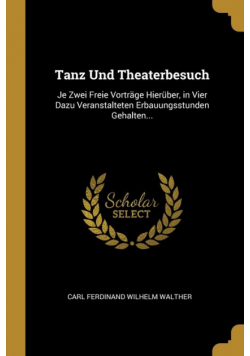 Tanz Und Theaterbesuch