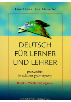 Deutsch Fur Lerner und Lehrer Przewodnik leksykalno - gramatyczny