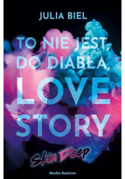 To nie jest do diabła love story