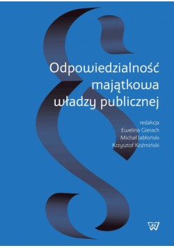Odpowiedzialność majątkowa władzy publicznej