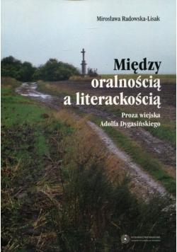 Między oralnością a literackością
