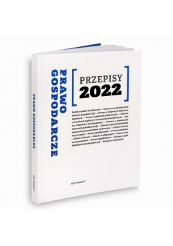Przepisy 2022 Prawo gospodarcze